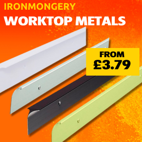 Worktop Metals from £1.28